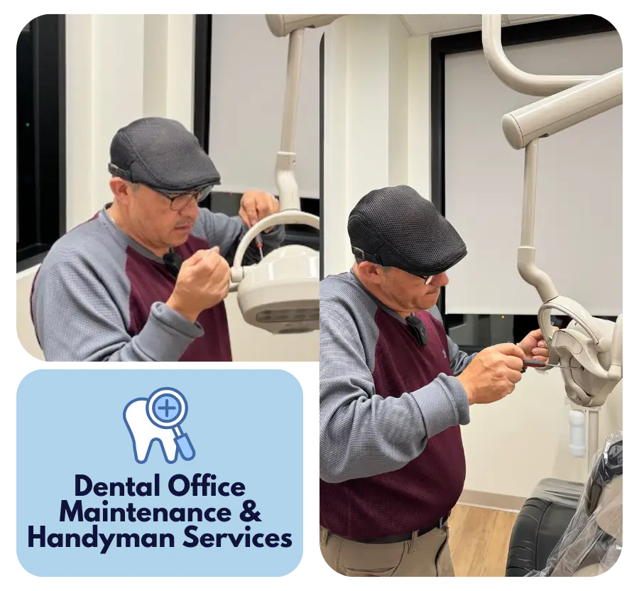 Dental Office Maintenance & Handyman Services​ houston texas